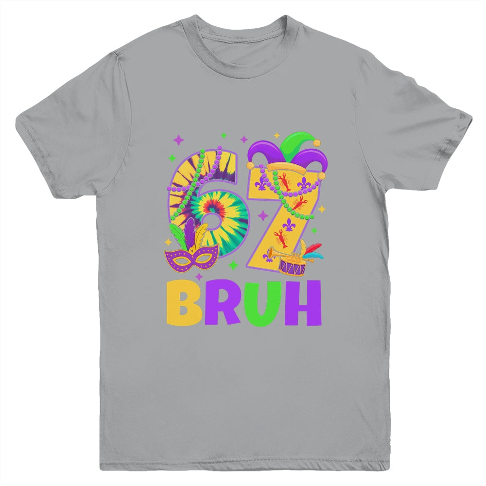 67 Bruh Mardi Gras Funny Carnival Six Seven 67 Meme Boy Youth Shirt | siriusteestore