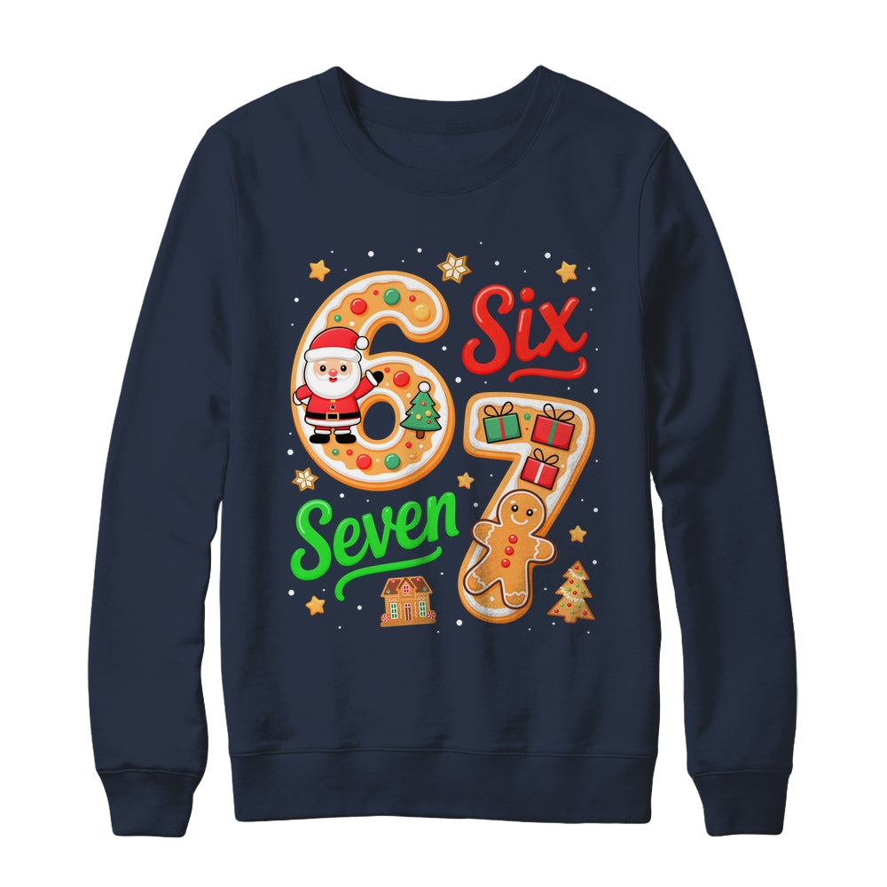 67 Christmas Meme Saying 6 7 Six Seven Meme Costume Xmas Shirt & Sweatshirt | siriusteestore