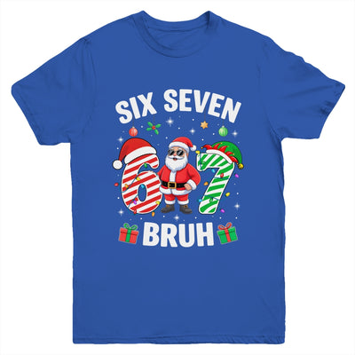 67 Six Seven BRUH Christmas 6 7 Meme Boy Girl Gen Alpha Youth Shirt | siriusteestore