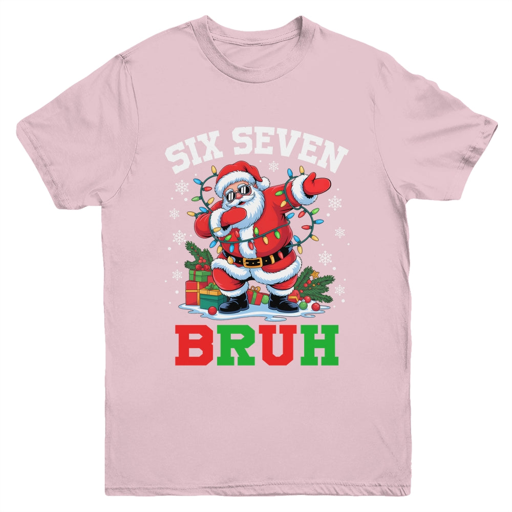 67 Six Seven BRUH Funny Christmas 6 7 Meme Men Women Youth Shirt | siriusteestore