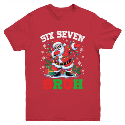 67 Six Seven BRUH Funny Christmas 6 7 Meme Men Women Youth Shirt | siriusteestore