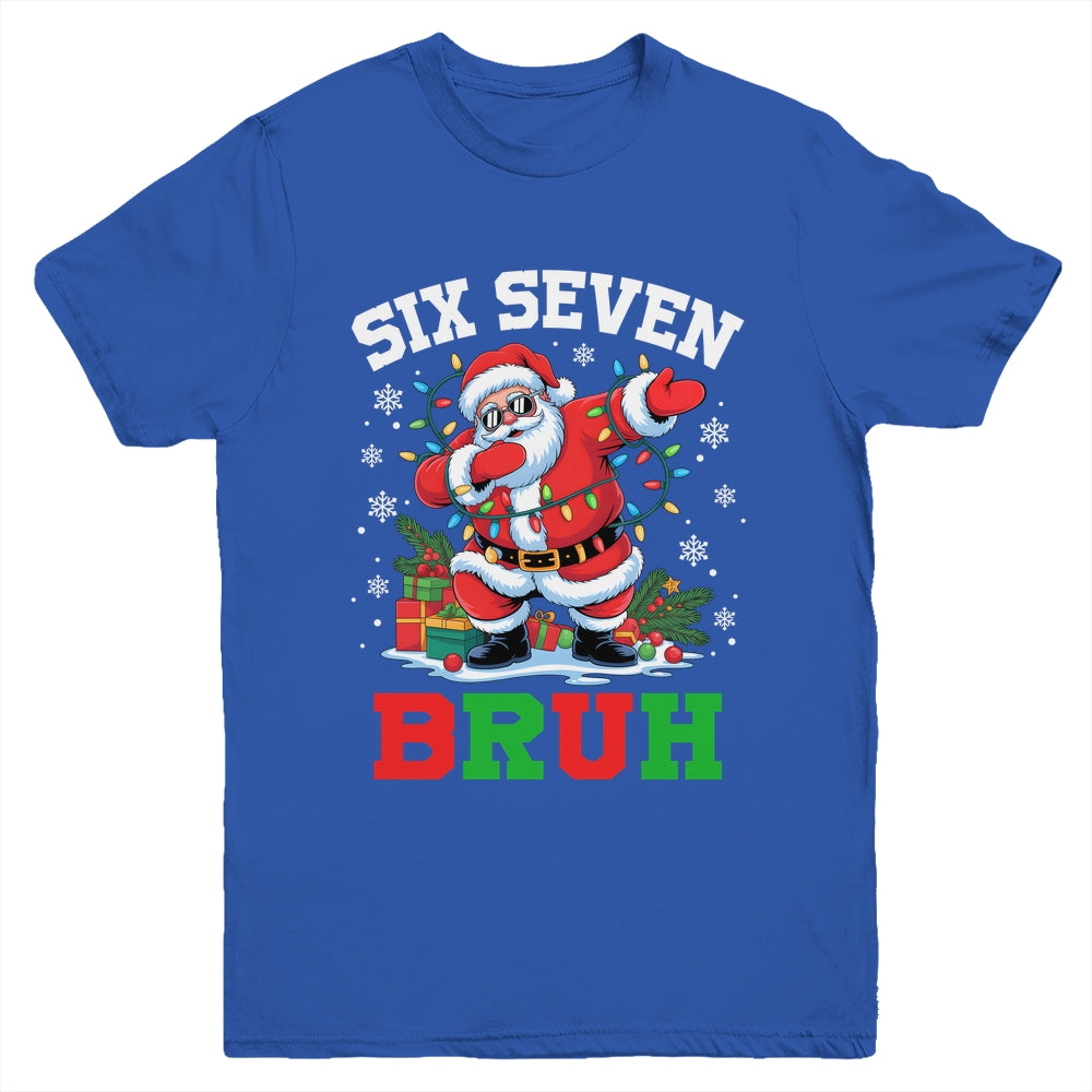 67 Six Seven BRUH Funny Christmas 6 7 Meme Men Women Youth Shirt | siriusteestore