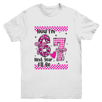 6th Birthday Girl Outfit Im 6 Year Old Birthday Next Be 7 Youth Shirt | siriusteestore