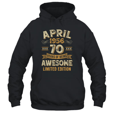 70 Years Awesome Vintage April 1956 70th Birthday Shirt & Hoodie | siriusteestore