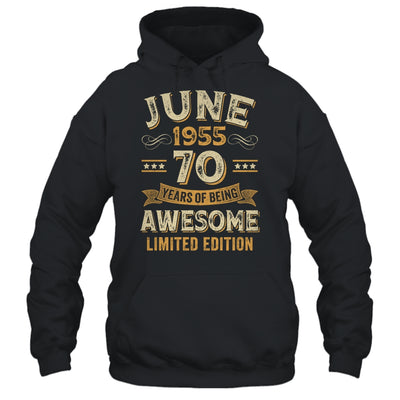 70 Years Awesome Vintage June 1955 70th Birthday Shirt & Hoodie | siriusteestore