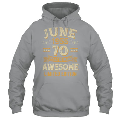 70 Years Awesome Vintage June 1955 70th Birthday Shirt & Hoodie | siriusteestore