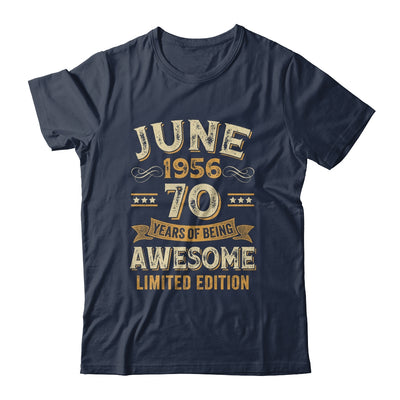 70 Years Awesome Vintage June 1956 70th Birthday Shirt & Hoodie | siriusteestore