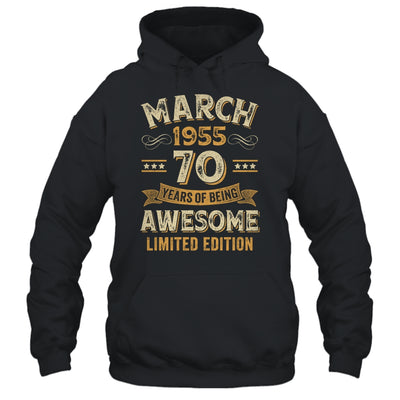 70 Years Awesome Vintage March 1955 70th Birthday Shirt & Hoodie | siriusteestore
