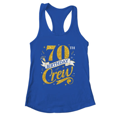 70th Birthday Crew 70th Bday Party Squad Friends Crown Funny Shirt & Tank Top | siriusteestore
