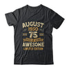 75 Years Awesome Vintage August 1950 75th Birthday Shirt & Hoodie | siriusteestore