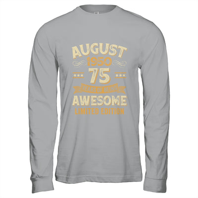 75 Years Awesome Vintage August 1950 75th Birthday Shirt & Hoodie | siriusteestore