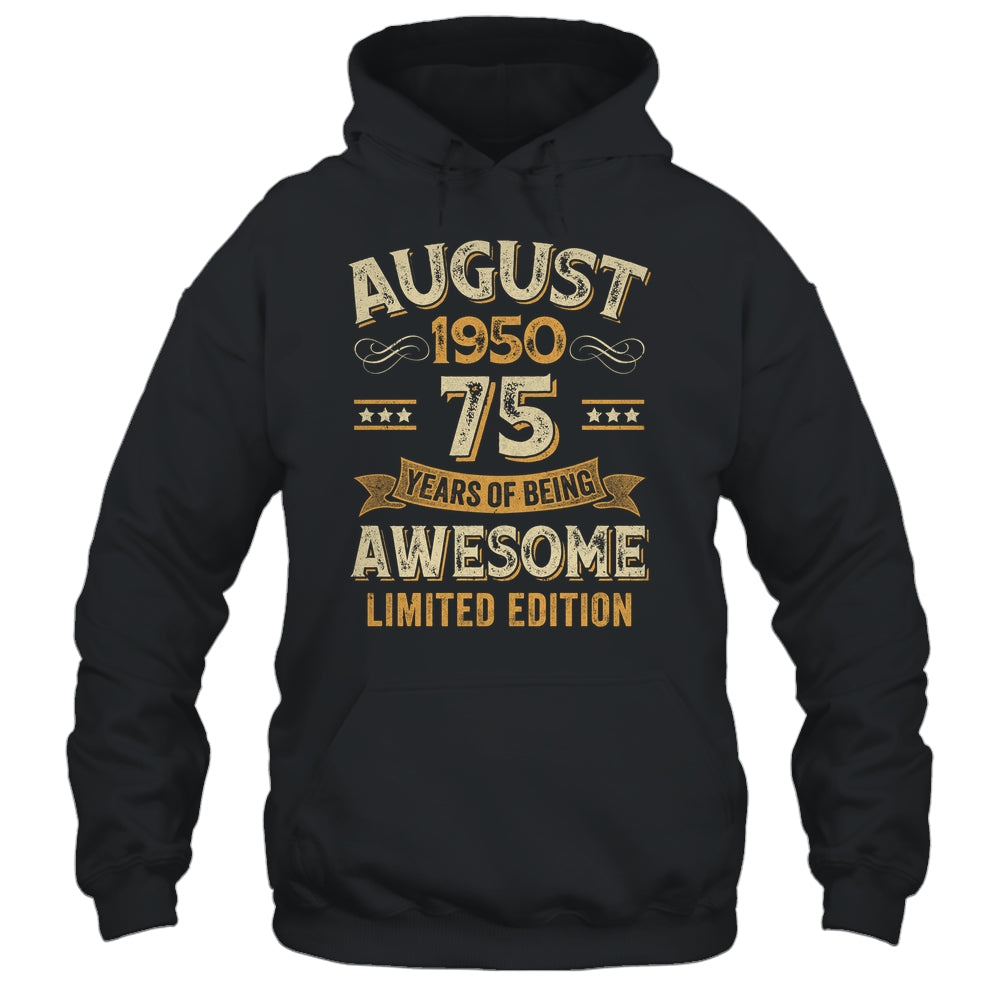75 Years Awesome Vintage August 1950 75th Birthday Shirt & Hoodie | siriusteestore