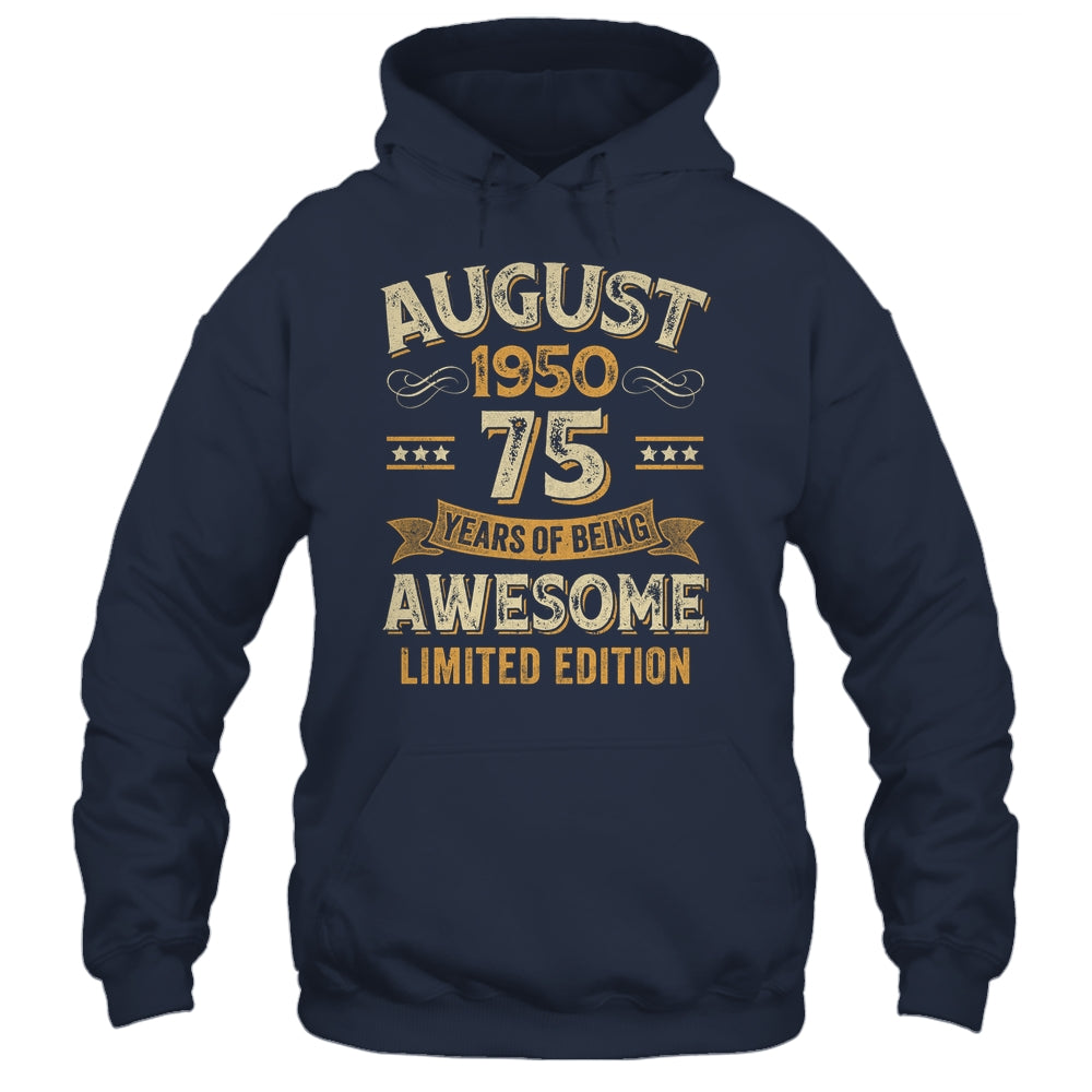 75 Years Awesome Vintage August 1950 75th Birthday Shirt & Hoodie | siriusteestore