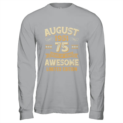 75 Years Awesome Vintage August 1951 75th Birthday Shirt & Hoodie | siriusteestore