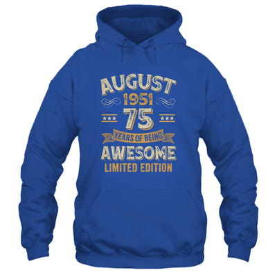 75 Years Awesome Vintage August 1951 75th Birthday Shirt & Hoodie | siriusteestore