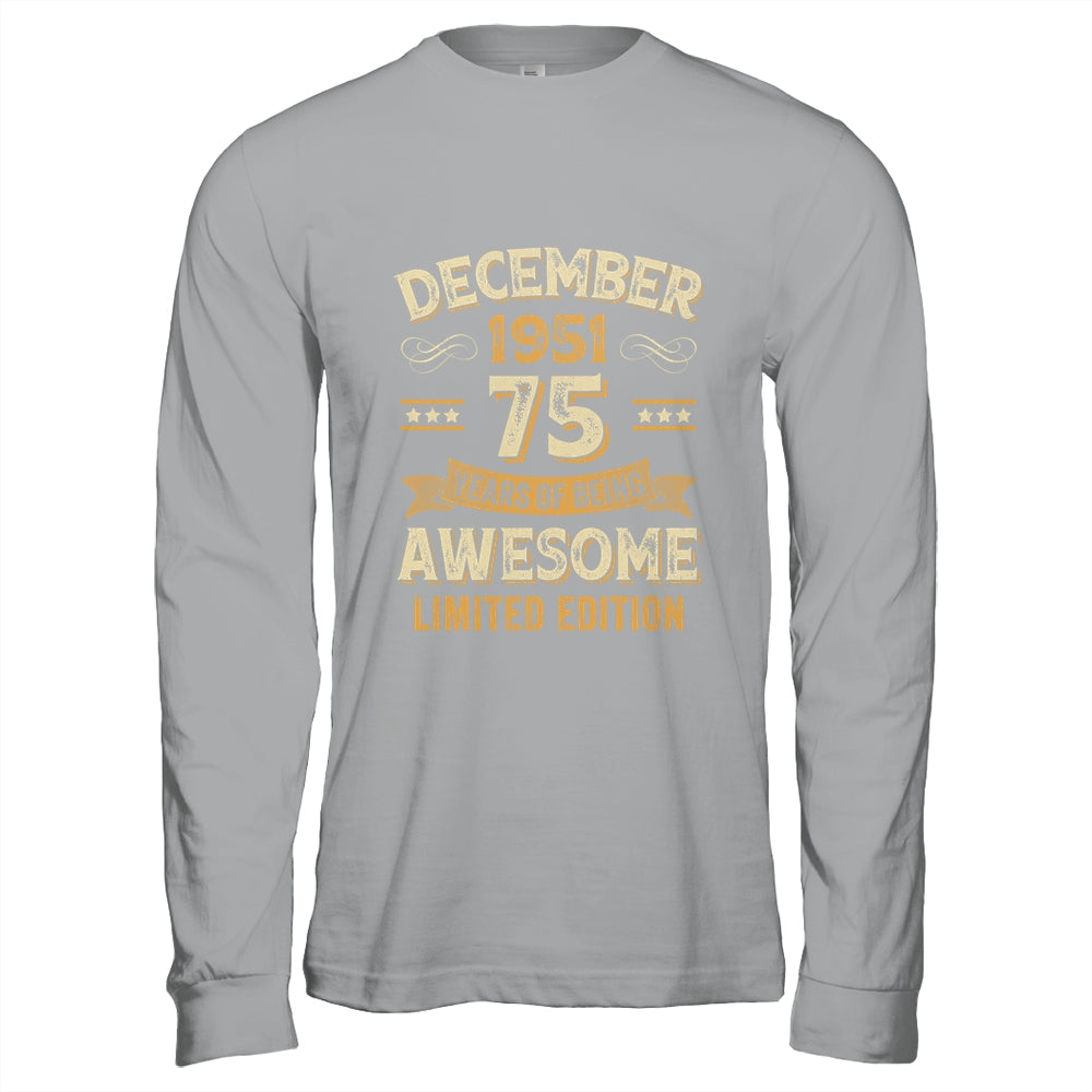 75 Years Awesome Vintage December 1951 75th Birthday Shirt & Hoodie | siriusteestore