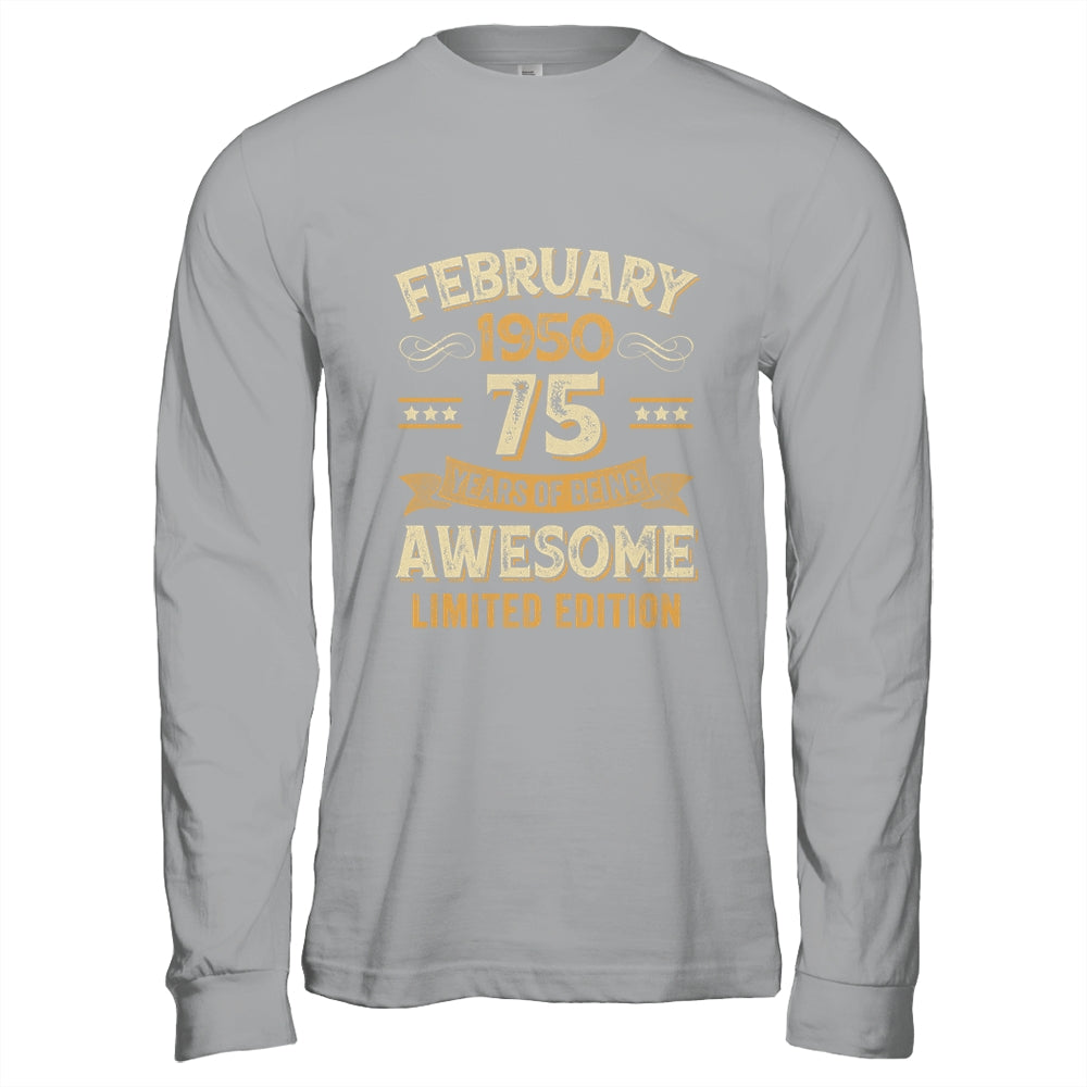 75 Years Awesome Vintage February 1950 75th Birthday Shirt & Hoodie | siriusteestore