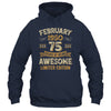 75 Years Awesome Vintage February 1950 75th Birthday Shirt & Hoodie | siriusteestore