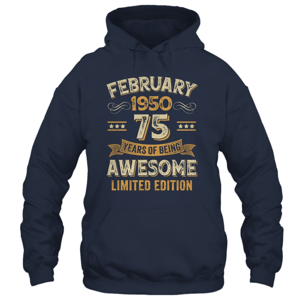 75 Years Awesome Vintage February 1950 75th Birthday Shirt & Hoodie | siriusteestore