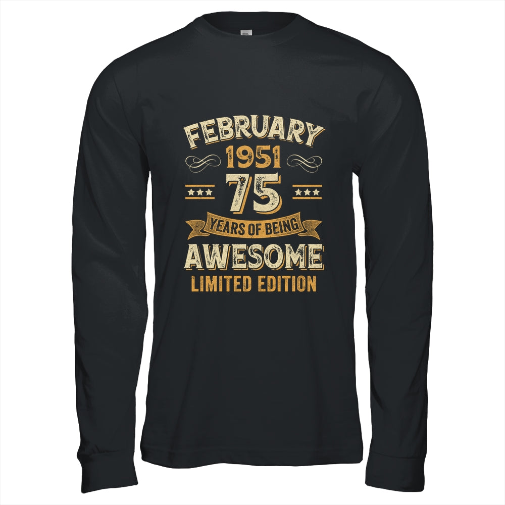 75 Years Awesome Vintage February 1951 75th Birthday Shirt & Hoodie | siriusteestore