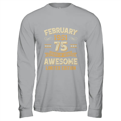 75 Years Awesome Vintage February 1951 75th Birthday Shirt & Hoodie | siriusteestore