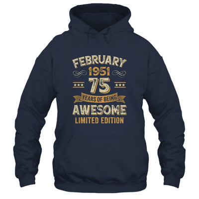 75 Years Awesome Vintage February 1951 75th Birthday Shirt & Hoodie | siriusteestore