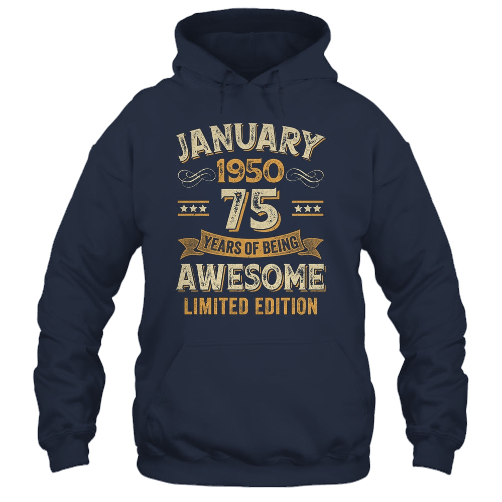75 Years Awesome Vintage January 1950 75th Birthday Shirt & Hoodie | siriusteestore