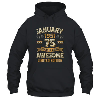 75 Years Awesome Vintage January 1951 75th Birthday Shirt & Hoodie | siriusteestore