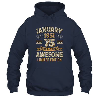 75 Years Awesome Vintage January 1951 75th Birthday Shirt & Hoodie | siriusteestore