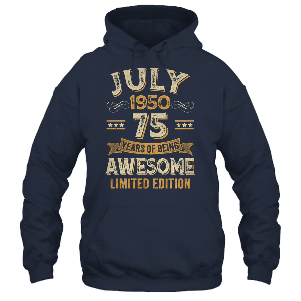 75 Years Awesome Vintage July 1950 75th Birthday Shirt & Hoodie | siriusteestore
