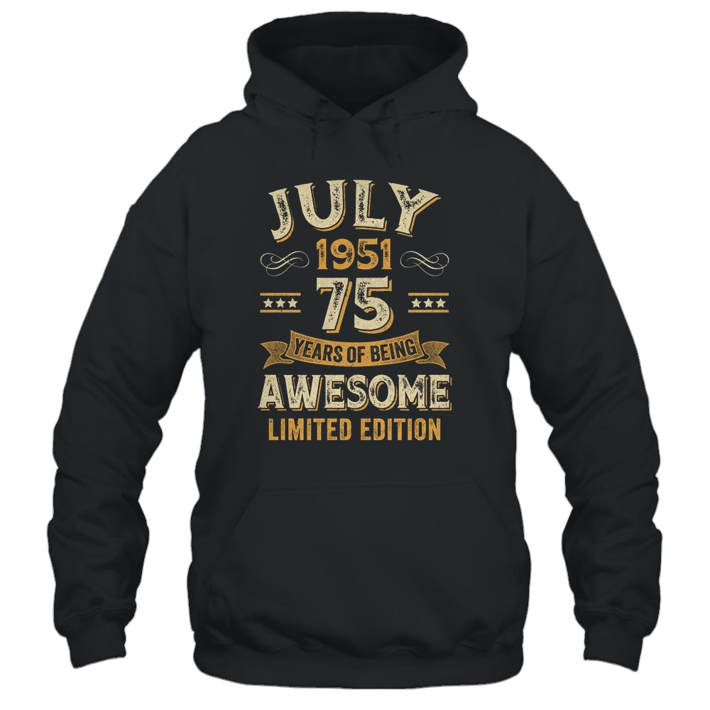 75 Years Awesome Vintage July 1951 75th Birthday Shirt & Hoodie | siriusteestore
