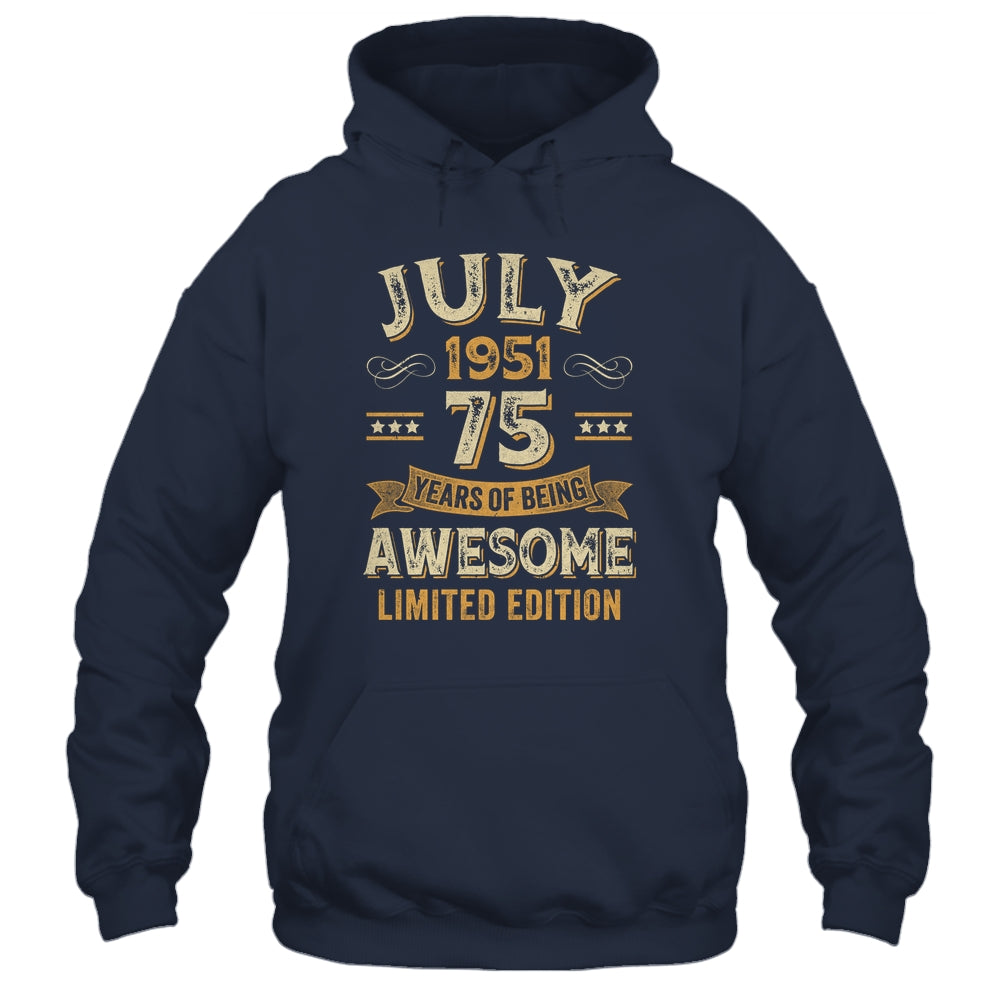 75 Years Awesome Vintage July 1951 75th Birthday Shirt & Hoodie | siriusteestore