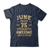 75 Years Awesome Vintage June 1950 75th Birthday Shirt & Hoodie | siriusteestore
