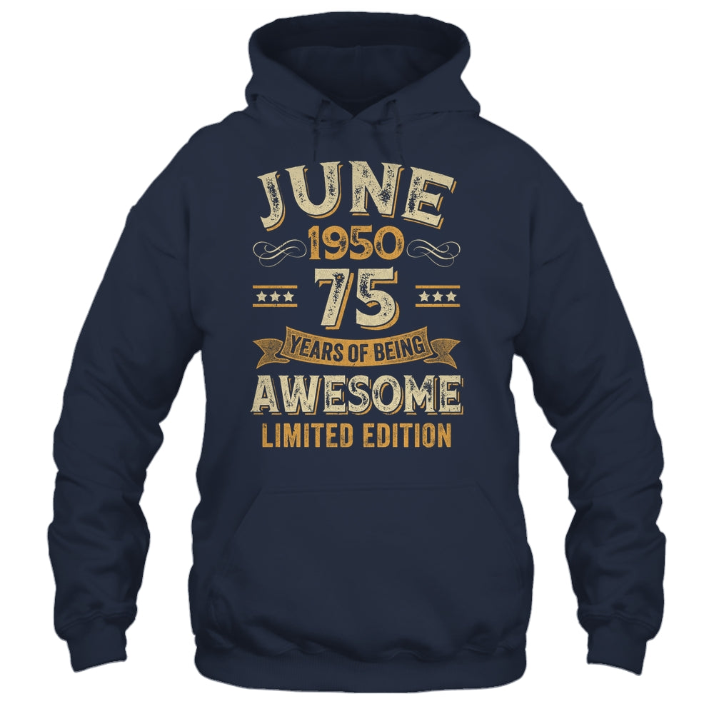 75 Years Awesome Vintage June 1950 75th Birthday Shirt & Hoodie | siriusteestore