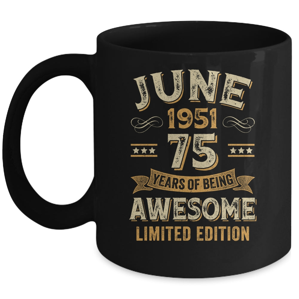 75 Years Awesome Vintage June 1951 75th Birthday Mug | siriusteestore