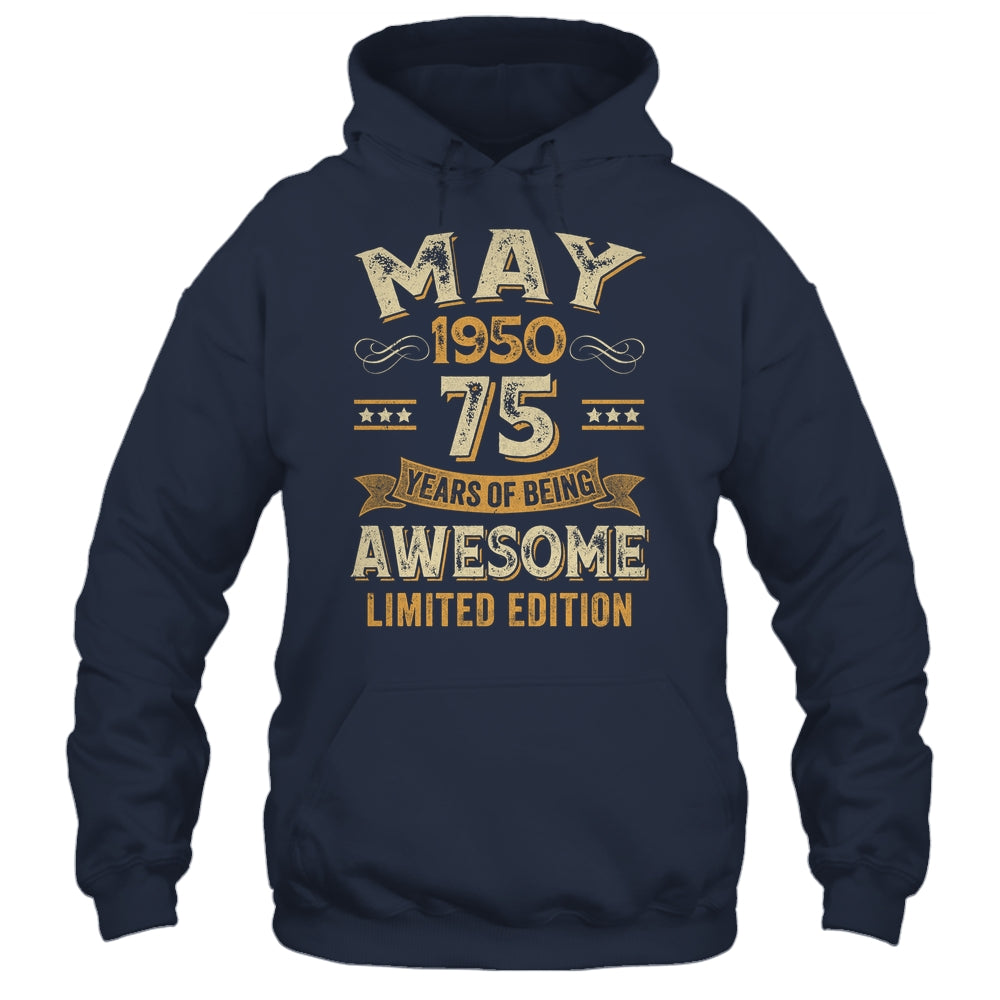 75 Years Awesome Vintage May 1950 75th Birthday Shirt & Hoodie | siriusteestore