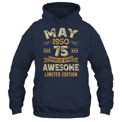 75 Years Awesome Vintage May 1950 75th Birthday Shirt & Hoodie | siriusteestore