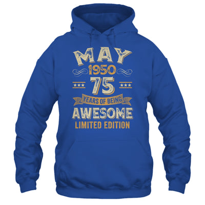 75 Years Awesome Vintage May 1950 75th Birthday Shirt & Hoodie | siriusteestore