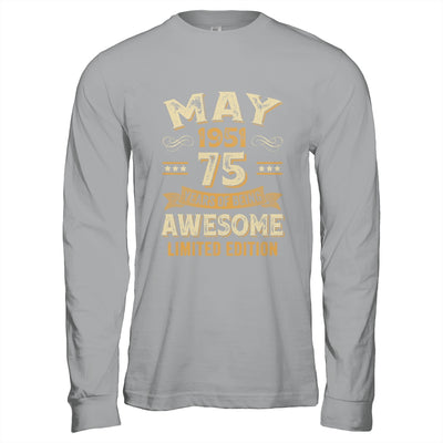 75 Years Awesome Vintage May 1951 75th Birthday Shirt & Hoodie | siriusteestore