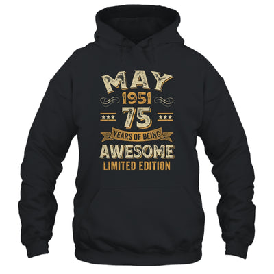 75 Years Awesome Vintage May 1951 75th Birthday Shirt & Hoodie | siriusteestore