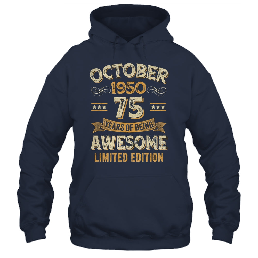 75 Years Awesome Vintage October 1950 75th Birthday Shirt & Hoodie | siriusteestore