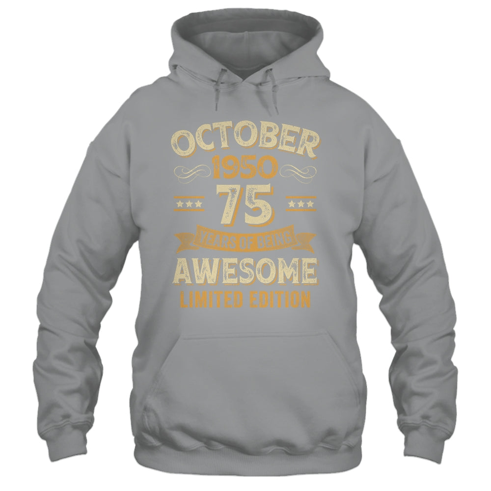 75 Years Awesome Vintage October 1950 75th Birthday Shirt & Hoodie | siriusteestore