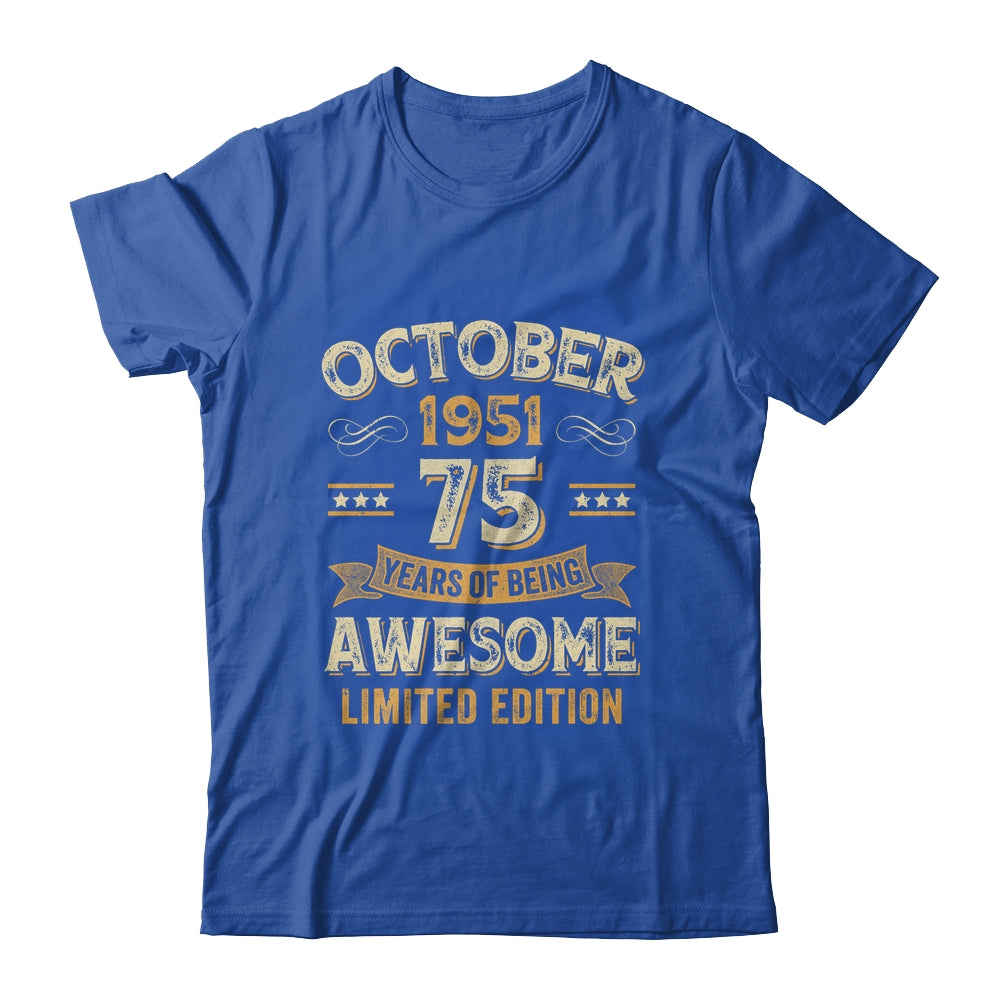 75 Years Awesome Vintage October 1951 75th Birthday Shirt & Hoodie | siriusteestore
