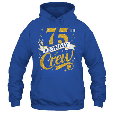 75th Birthday Crew 75th Bday Party Squad Friends Crown Funny Shirt & Tank Top | siriusteestore