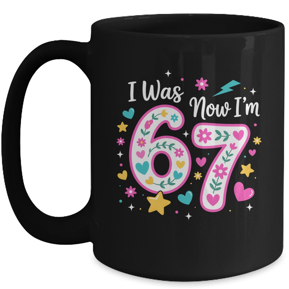 7 Year Old Birthday Girl I Was 6 Now I'm 7 Funny 67 Meme Mug | siriusteestore