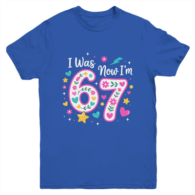 7 Year Old Birthday Girl I Was 6 Now I'm 7 Funny 67 Meme Youth Shirt | siriusteestore