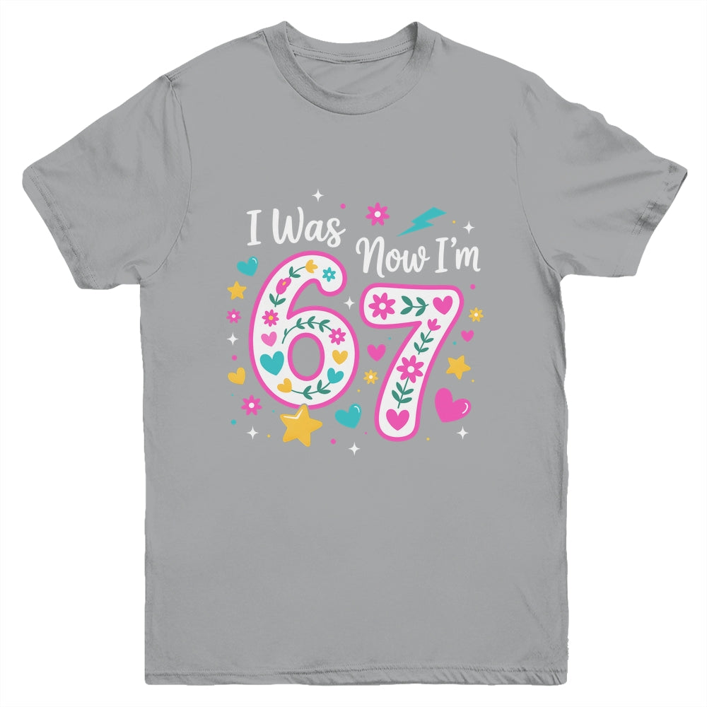 7 Year Old Birthday Girl I Was 6 Now I'm 7 Funny 67 Meme Youth Shirt | siriusteestore