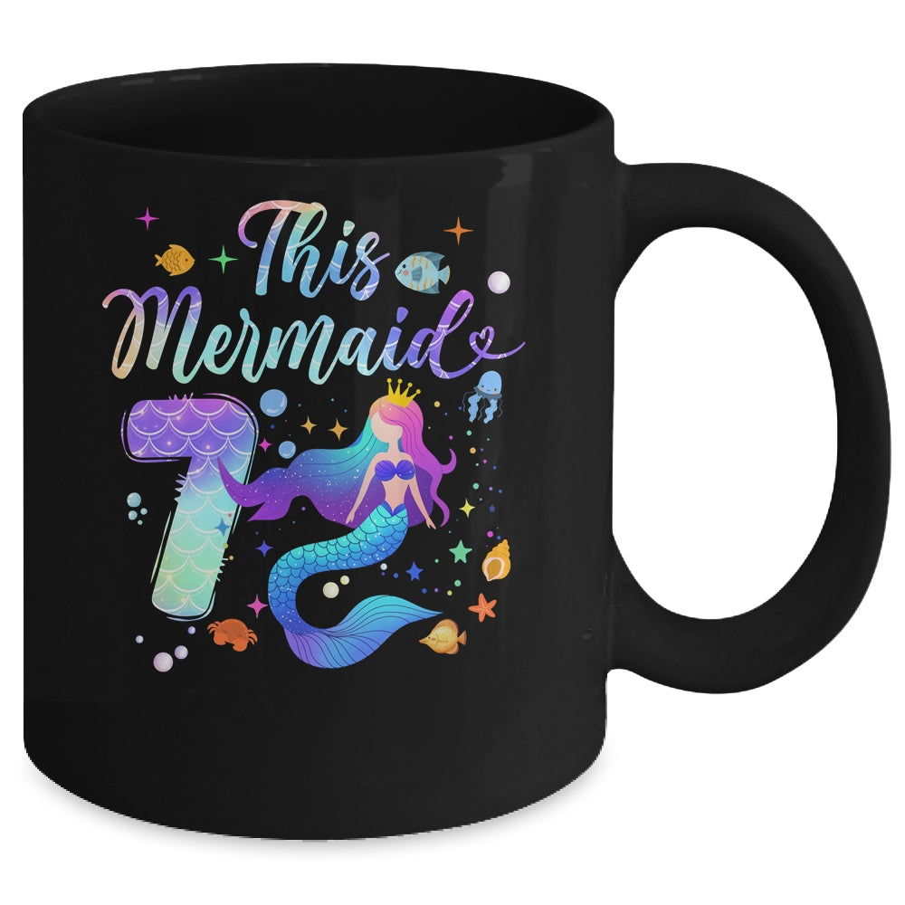 7 Year Old This Mermaid Is 7th Birthday Girl Daughter Party Mug | siriusteestore