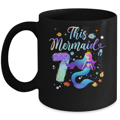 7 Year Old This Mermaid Is 7th Birthday Girl Daughter Party Mug | siriusteestore