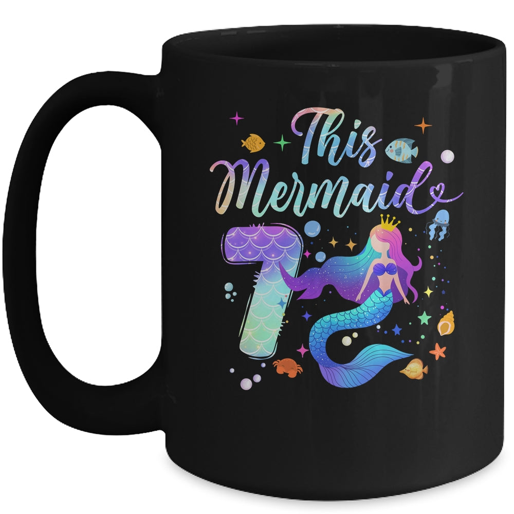 7 Year Old This Mermaid Is 7th Birthday Girl Daughter Party Mug | siriusteestore